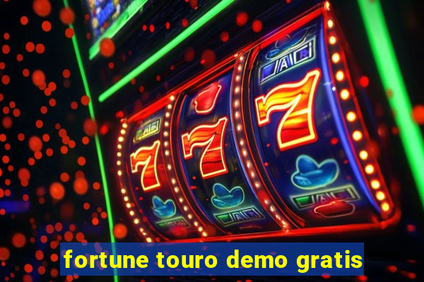 fortune touro demo gratis